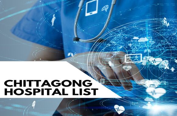 Chittagong all hospital list