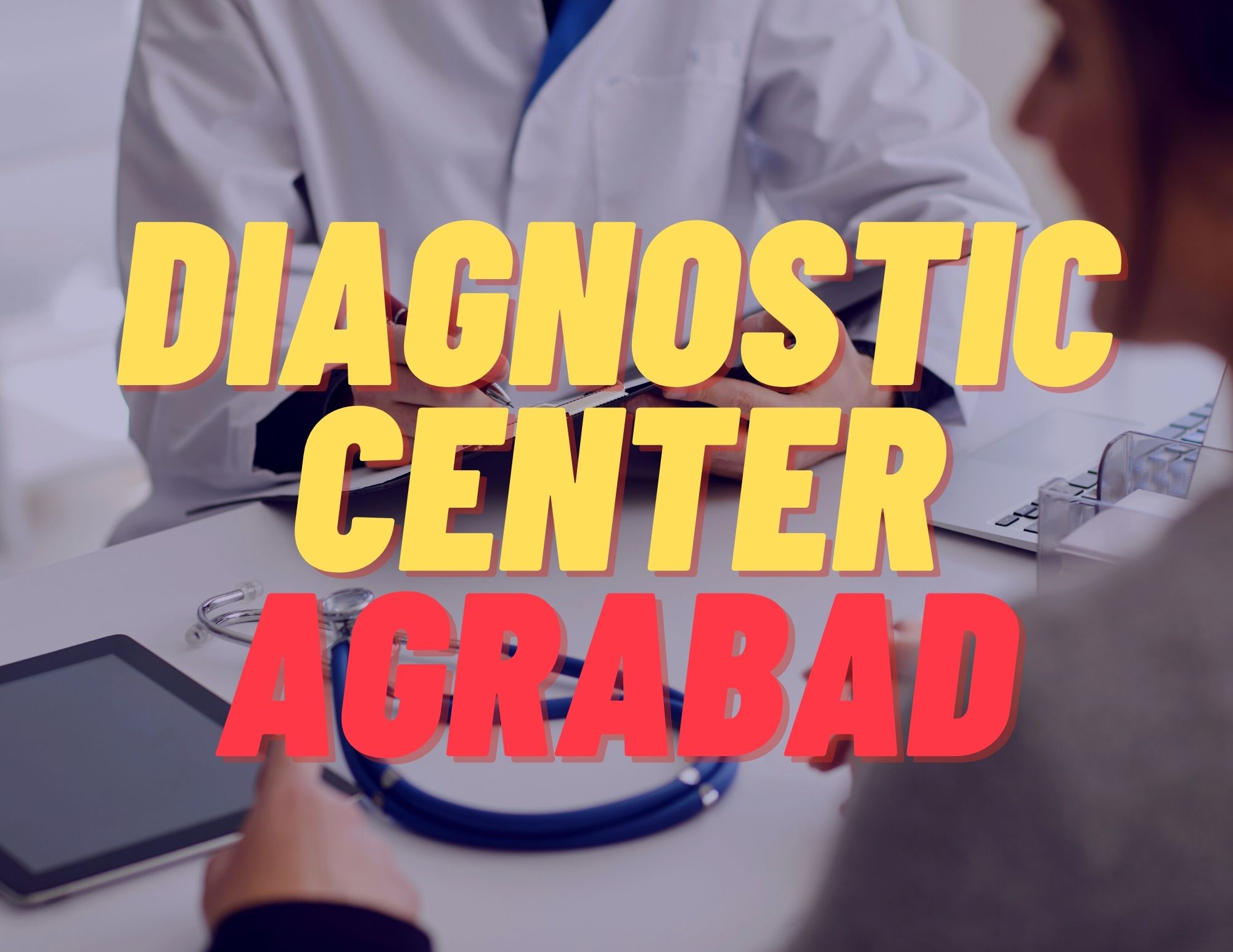 Best diagnostic center in the Agrabad area