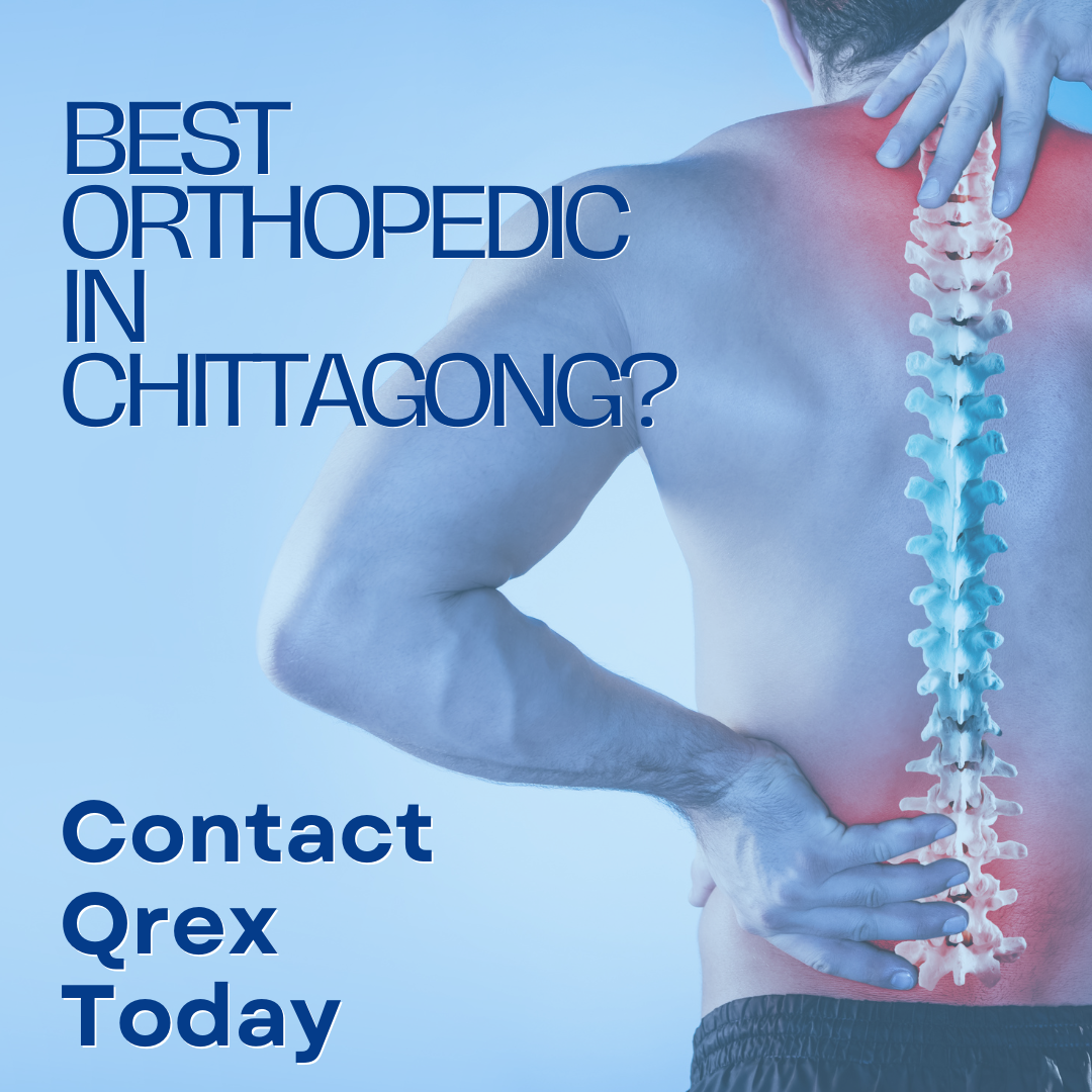 Best Orthopedic in Chittagong