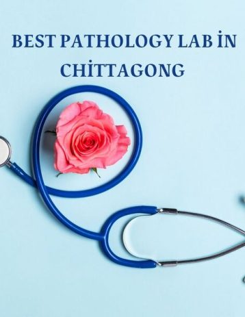 Best Pathology Lab in Chittagong